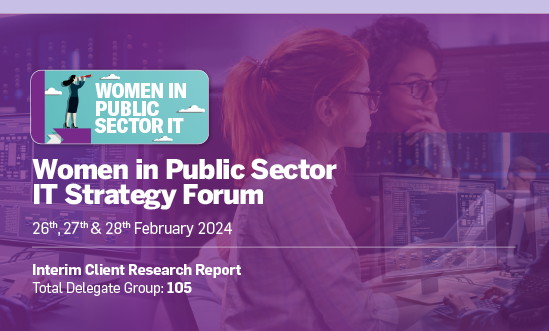 Women in Public Sector IT Strategy Forum (February 2024)